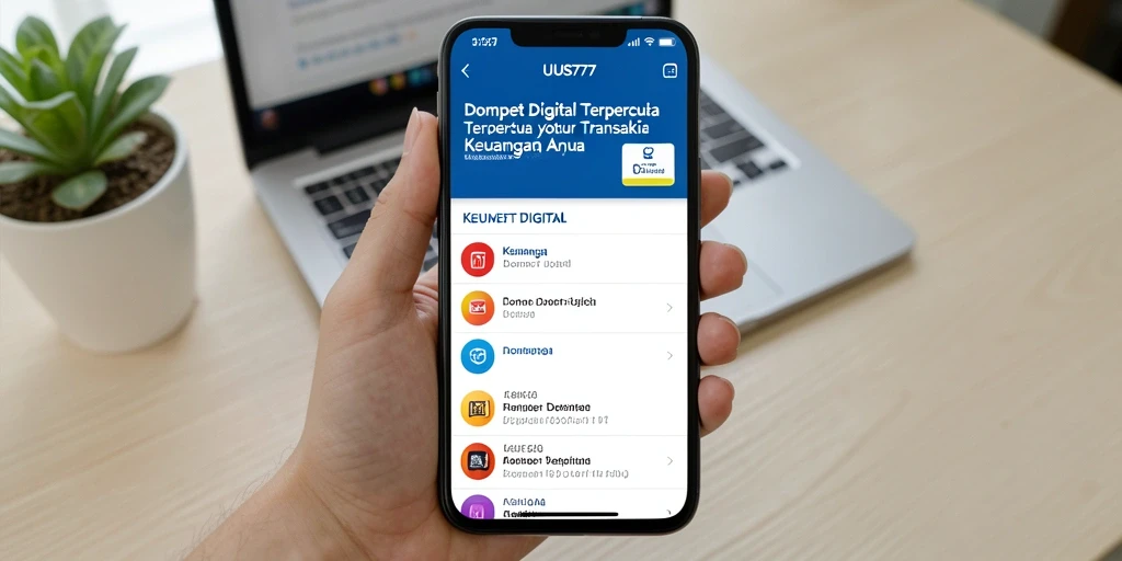 Antarmuka UUS777 yang intuitif dan fungsional untuk Dompet Digital.